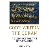 God’s Writ in the Qur’an: A Guidance for the God-fearing