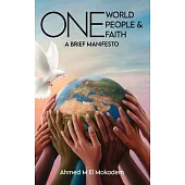 One World, One People, And One Faith: A Brief Manifesto