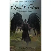 Land Fairies: Traitor in the Midst