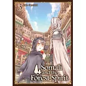 Somali and the Forest Spirit Vol. 3