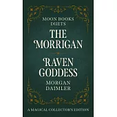 The Morrigan & Raven Goddess