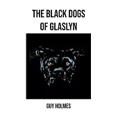 The Black Dogs of Glaslyn