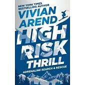 High Risk: Thrill