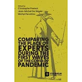 Comparing the place of experts during the first waves of the COVID-19 pandemic