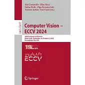 Computer Vision - Eccv 2024: 18th European Conference, Milan, Italy, September 29-October 4, 2024, Proceedings, Part XIX