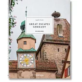 Great Escapes Germany. the Hotel Book