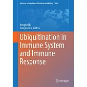 Ubiquitination in Immune System and Immune Response