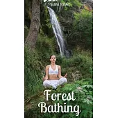 Forest Bathing