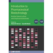 Introduction to Pharmaceutical Biotechnology, Volume 3 (Second Edition): Animal tissue culture and biopharmaceuticals