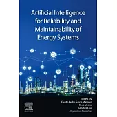 Artificial Intelligence for Reliability and Maintainability of Energy Systems