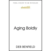 Aging with Body Liberation: Mending Your Relationship with Your Body as You Age