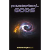 Mechanical Gods