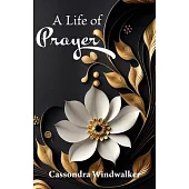 A Life of Prayer