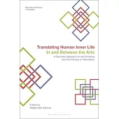 Translating Human Inner Life in and Between the Arts: A Semiotic Approach to the Emotions and the Process of Translation