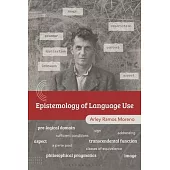 The Epistemology of Language Use: Wittgenstein and Philosophical Pragmatics
