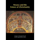 Nicaea and the Future of Christianity