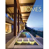 Pacific Northwest Homes: Amazing Residences by Leading Home Design & Building Professionals