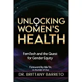 Unlocking Women’s Health: Femtech and the Quest for Gender Equity