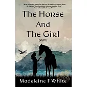 The Horse and the Girl: Poems