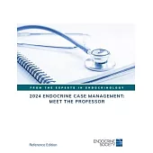 2024 Endocrine Case Management: Meet the Professor