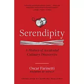 Serendipity: A History of Accidental Culinary Discoveries