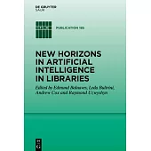 New Horizons in Artificial Intelligence in Libraries