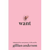 Want: Sexual Fantasies by Anonymous