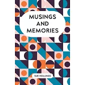 Musings and Memories