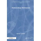 Mathematical Meditations