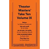 Theater Masters’ Take Ten Volume IX