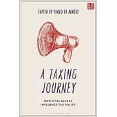 A Taxing Journey: How Civic Actors Influence Tax Policy