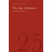 The Age of Johnson: A Scholarly Annual (Volume 25)