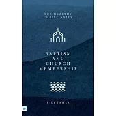 Baptism and Church Membership