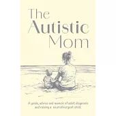 The Autistic Mom