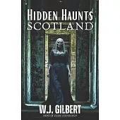 Hidden Haunts: Scotland