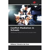 Conflict Mediation in Schools