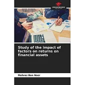 Study of the impact of factors on returns on financial assets