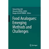 Food Analogues: Emerging Methods and Challenges