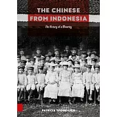 The Chinese from Indonesia: The History of a Minority