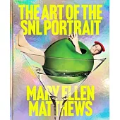 The Art of the Snl Portrait