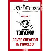 Star Crossed, Volume 2