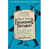 Who’s Your Founding Father?: Discovering the Mecdec in the True Cradle of American Independence