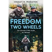 Freedom on Two Wheels: The Ultimate E-Bike Guide for Retirees