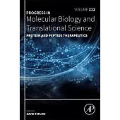 Protein and Peptide Therapeutics: Volume 213