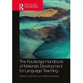 The Routledge Handbook of Materials Development for Language Teaching