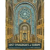Lost Synagogues of Europe: Paintings and Histories