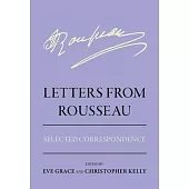 Letters from Rousseau: Selected Correspondence