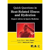 Quick Questions Heat-Related Illness: Expert Advice in Sports Medicine