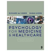 Psychology for Medicine and Healthcare