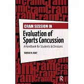 Cram Session in Evaluation of Sports Concussion: A Handbook for Students & Clinicians